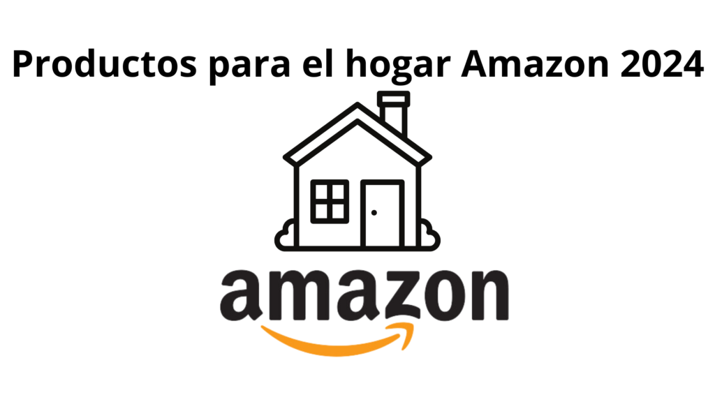 Productos para el hogar Amazon 2024